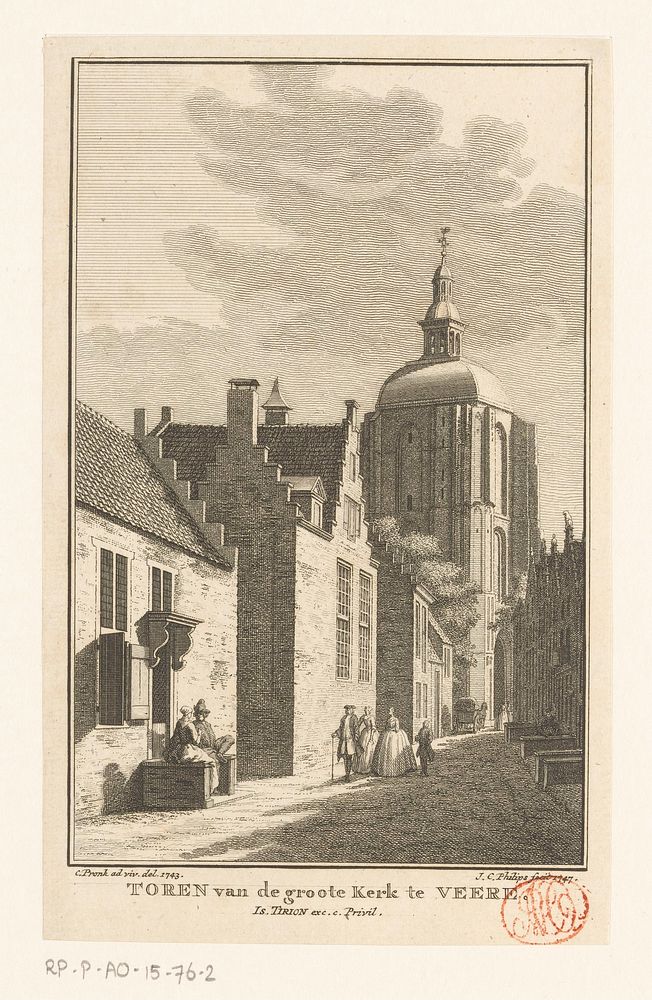 Gezicht op de toren van de Grote Kerk te Veere, 1743 (1747 - 1760) by Jan Caspar Philips, Cornelis Pronk, Isaak Tirion and…