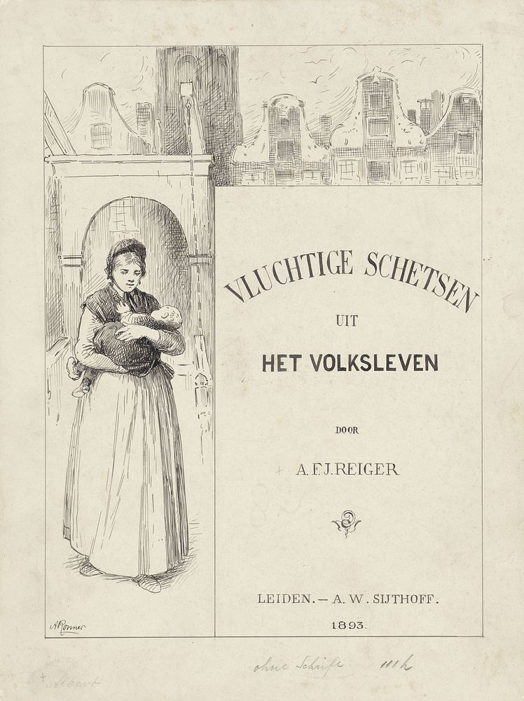 Titelblad voor Vluchtige Schetsen uit het Volksleven door A.F.J. Reiger (1893) by Alfred Ronner
