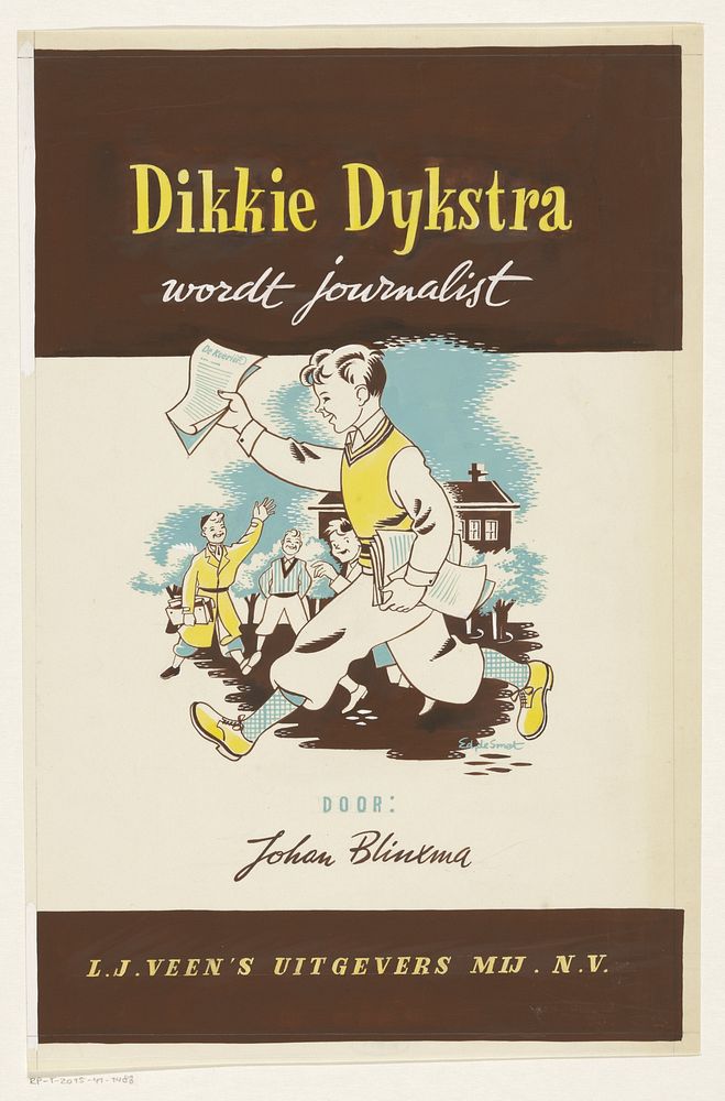 Bandontwerp voor: Johan Blinxma, Dikkie Dijkstra wordt journalist, c. 1947 (in or after 1947) by Eddy de Smet