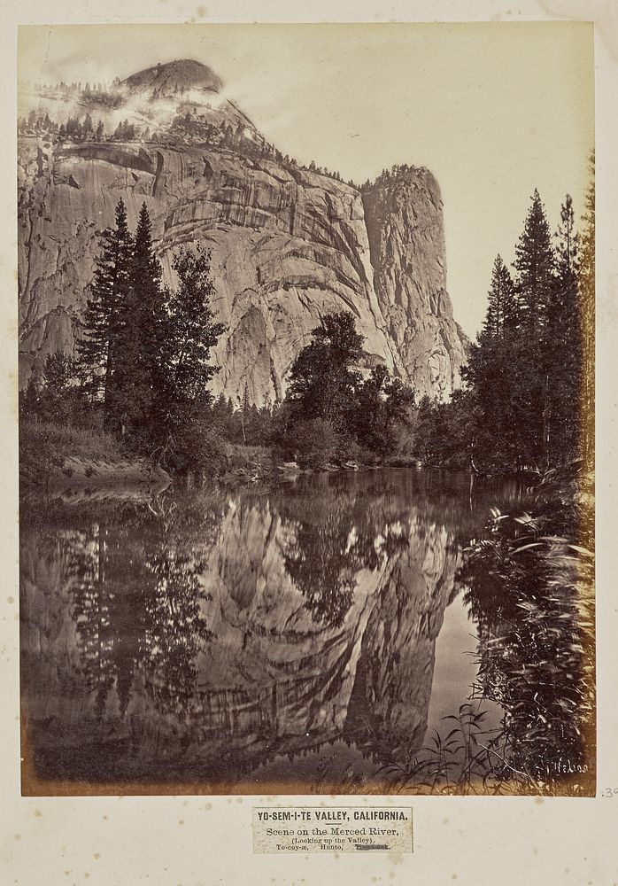 Yo-Sem-i-te Valley, California. Scene on the Merced River, (Looking up the Valley). To-coy-æ, Hunto, Tis-sa-ack by Eadweard…