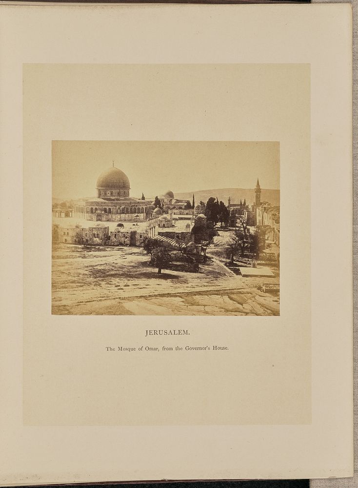 Jerusalem, The Mosque of Omar, from the Governor's House by Francis Bedford