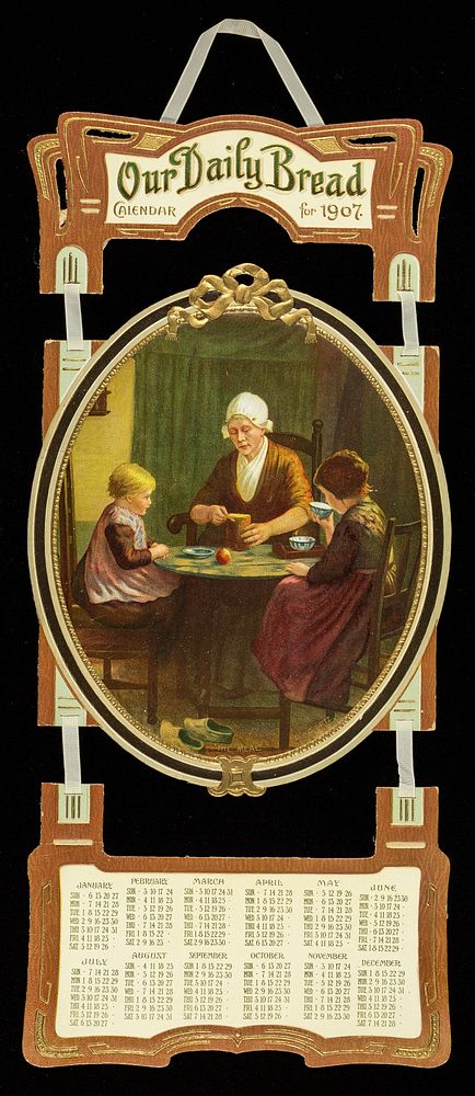 Our daily bread : calendar for 1907 : "The meal" / D.A.C. Artz.