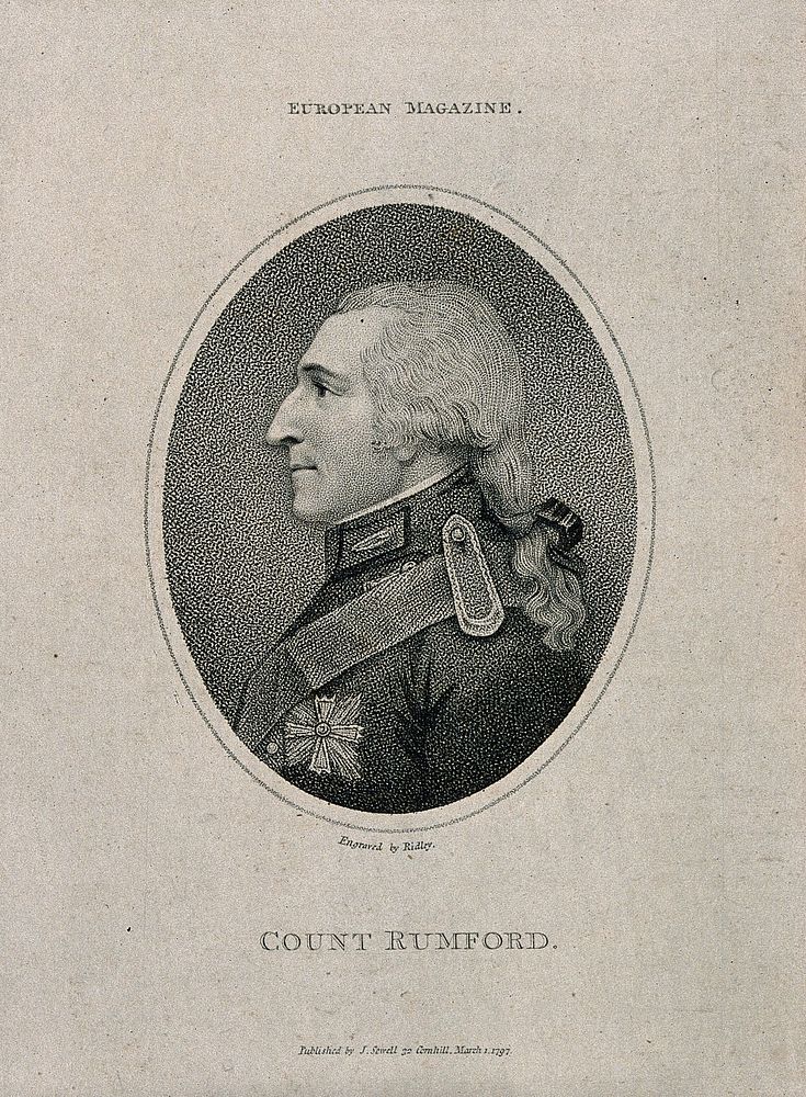 Sir Benjamin Thompson, Count von Rumford. Stipple engraving by W. Ridley, 1797.