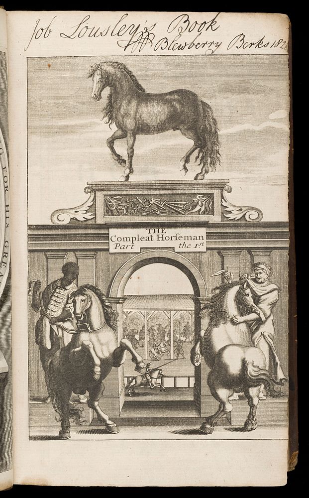 The compleat horseman: discovering the surest marks of the beauty, goodness, faults and imperfections of horses: the signs…