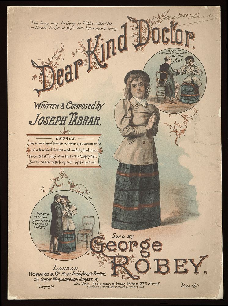 Dear kind doctor / written and composed by Joseph Tabrar ; sung by George Robey.