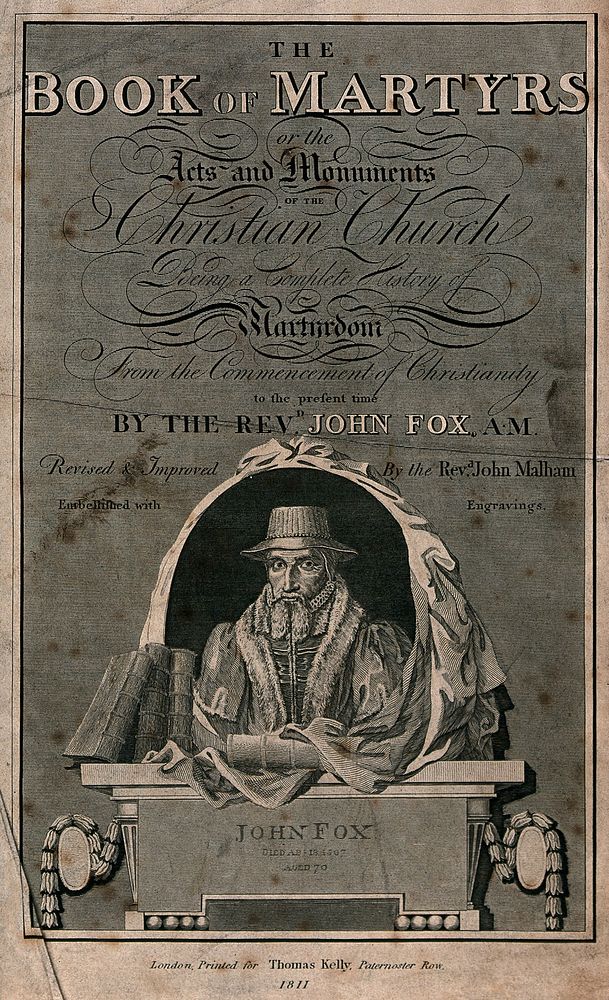 Frontispiece for Fox's Book of Martyrs, showing John Fox in a decorative panel. Engraving.