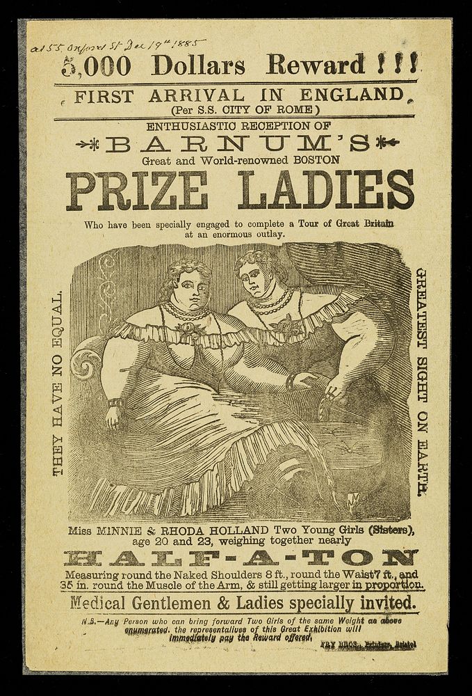 [Undated handbill (1885) advertising an appearance by Barnum's Boston Prize ladies (the Sisters Holland), "weighing together…