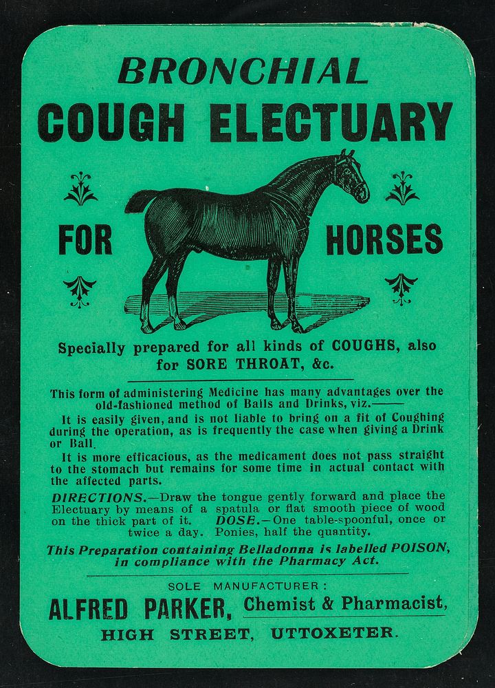 Bronchial Cough Electuary for horses : specially prepared for all kinds of coughs, also for sore throat, &c.... /Alfred…