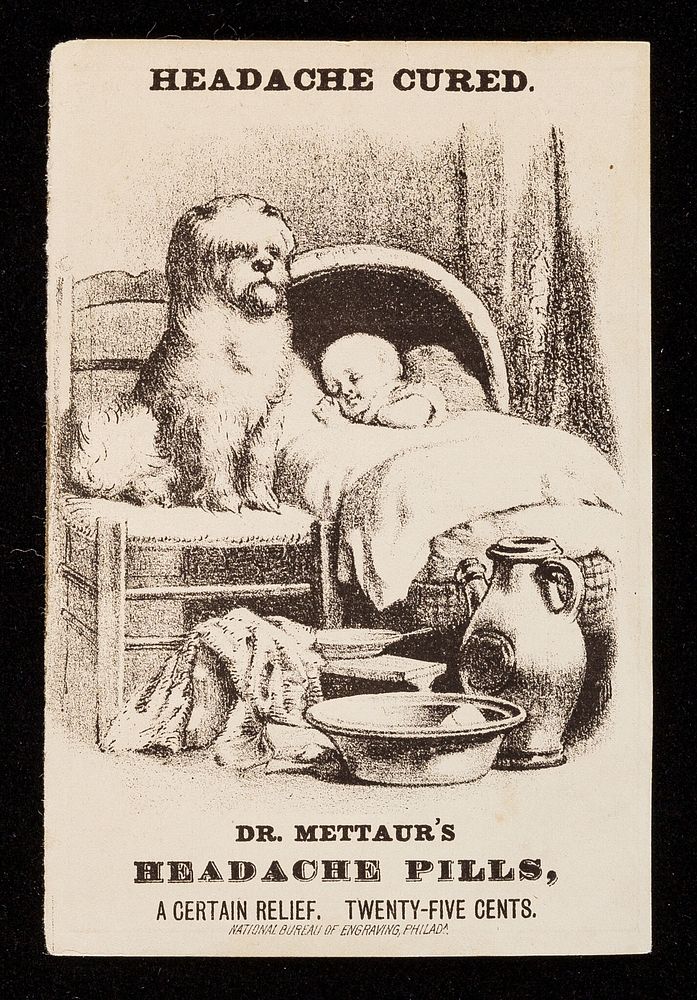 Headache cured : Dr. Mettaur's Headache Pills, a certain relief. Twenty-five cents.