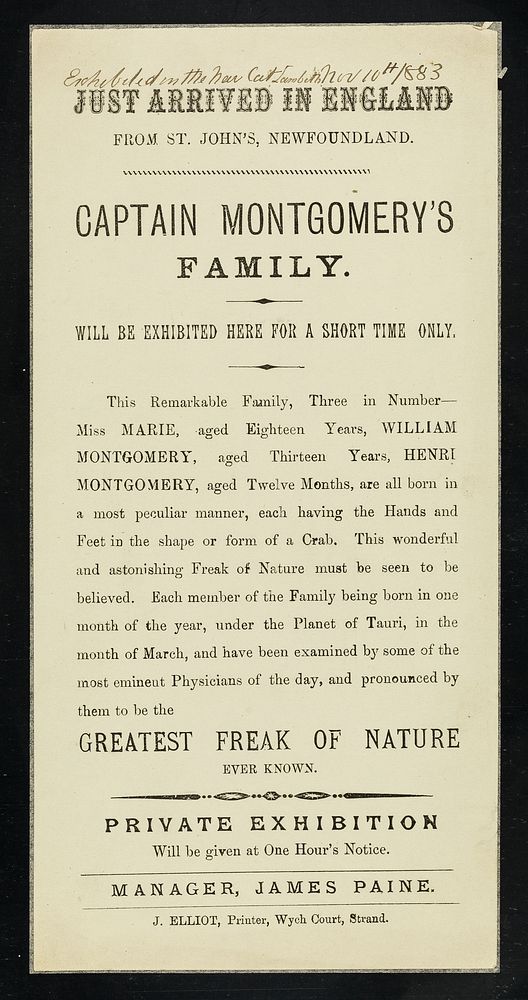 [Leaflet advertising Captain Montgomery's Family "Just arrived in England" from St. John's, Newfoundland, whose 3 children…