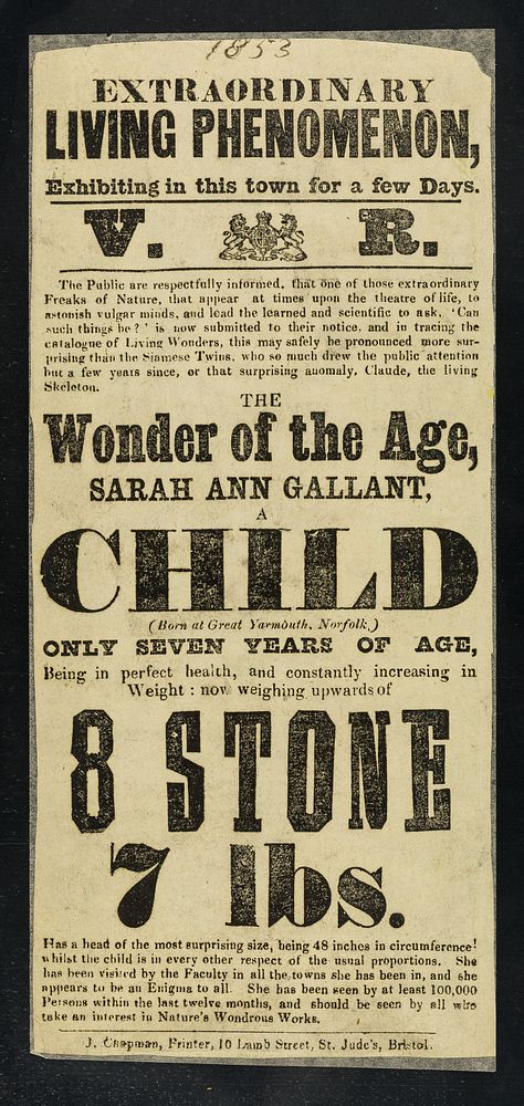 [Undated Victorian handbill (Bristol, 1853) advertising an appearance by Sarah Ann Gallant of Great Yarmouth, 7 years old, 8…