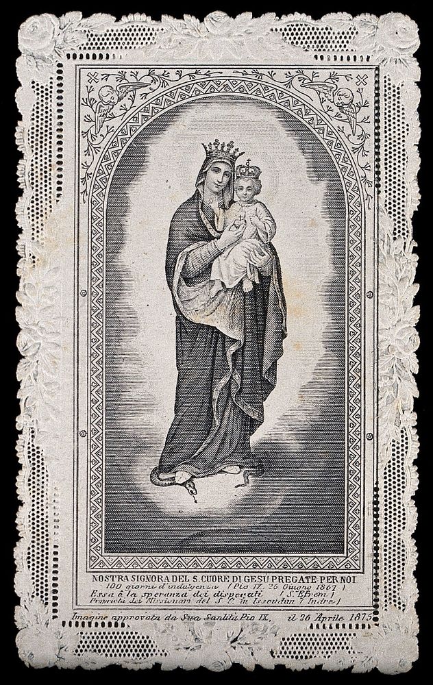 Saint Mary (the Blessed Virgin) holding the Christ Child and the Sacred Heart. Engraving, 1875.