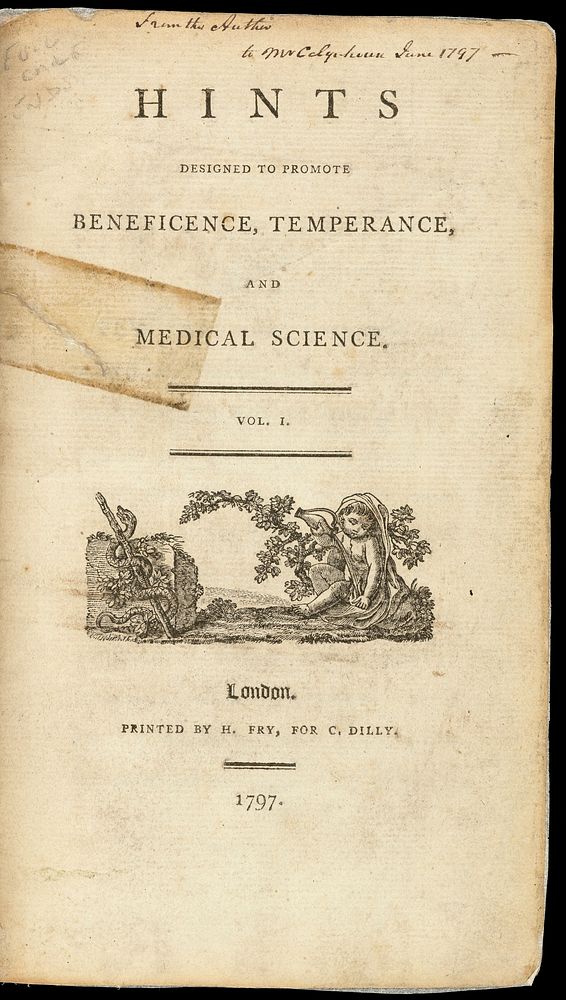 Hints designed to promote beneficence, temperance, and medical science. Vol. 1 / [John Coakley Lettsom].