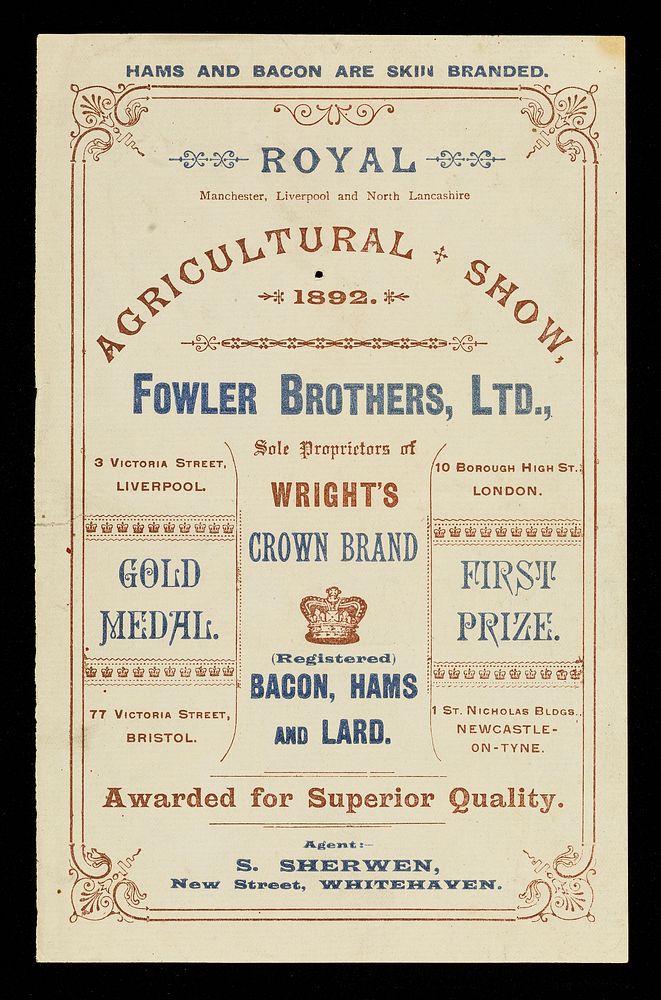 Fowler Brothers, Ltd : sole proprietors of Wright's Crown Brand (registered) bacon, hams and lard : awarded for superior…