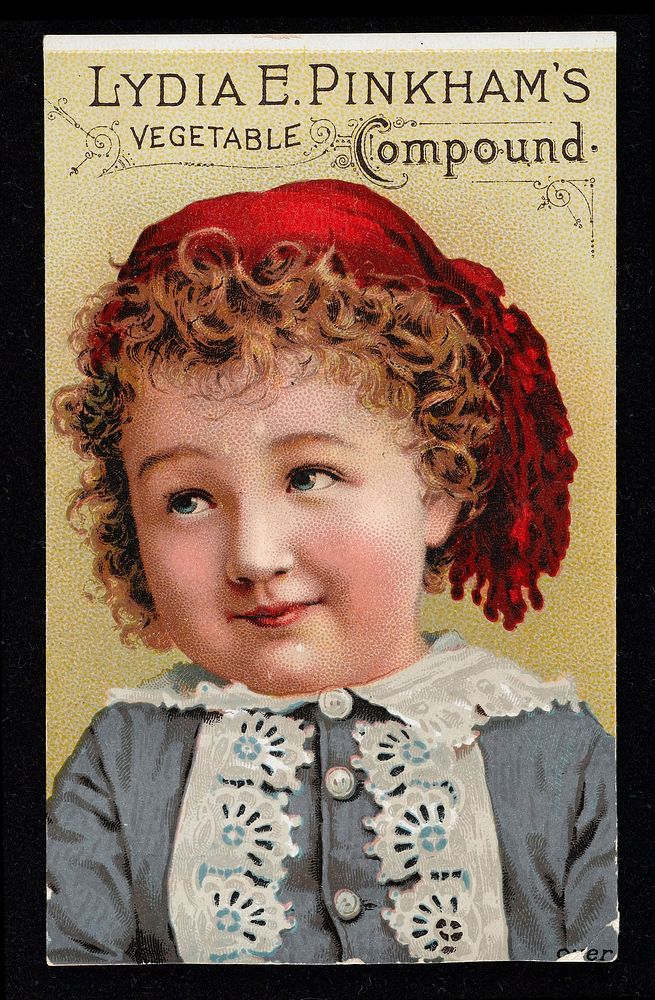 Advert for Lydia E. Pinkham's "Vegetable Compound" to be used for all female complaints, showing a young girl wearing a red…