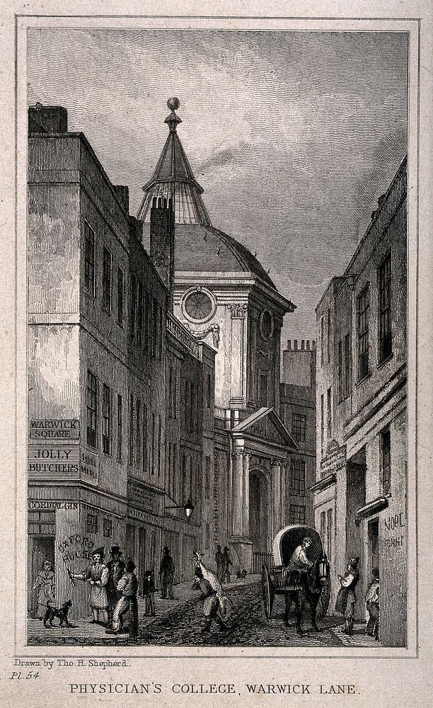 Royal College of Physicians, Warwick Lane, London, with a public house shown on the corner. Engraving after T. H. Shepherd.