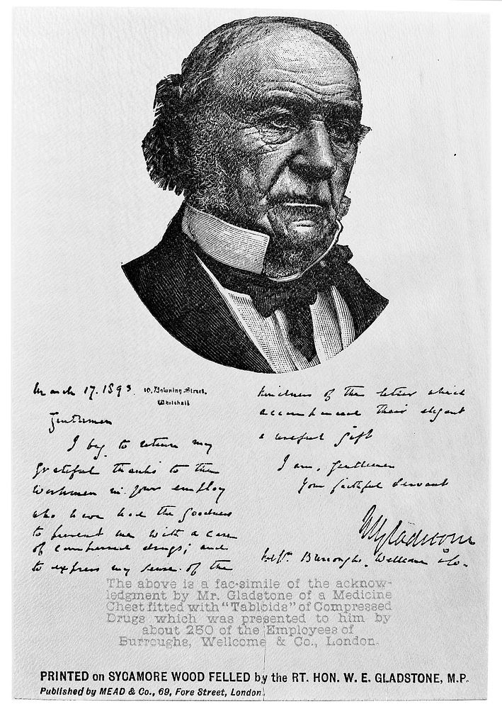 William Ewart Gladstone, with a letter of thanks from him to Burroughs, Wellcome & Co. Wood engraving and letterpress, 1893.