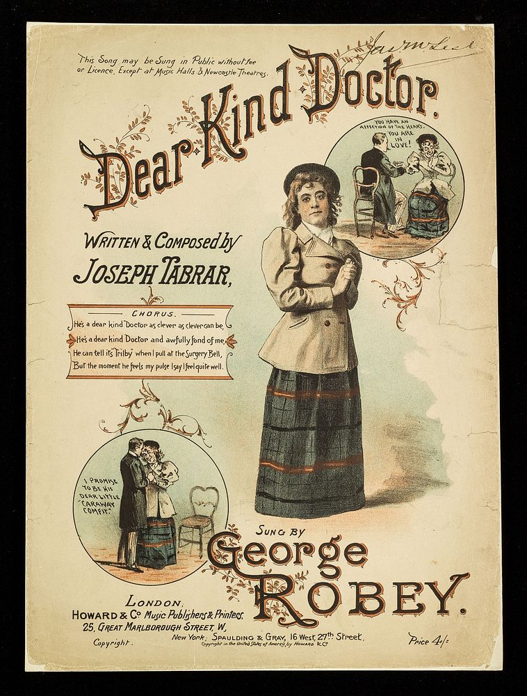 Dear kind doctor / written and composed by Joseph Tabrar ; sung by George Robey.