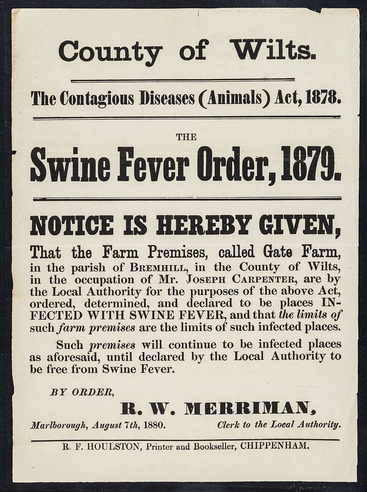 County of Wilts. : the contagious diseases (animals) act, 1878 : swine fever order, 1879 : notice is hereby given that the…