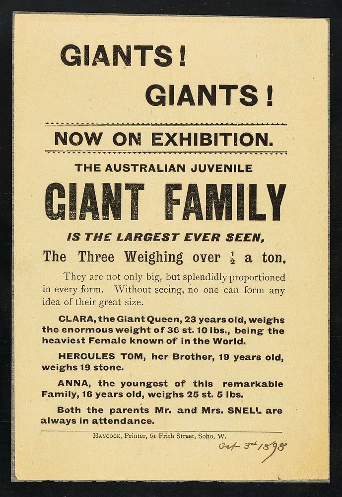 [Undated handbill (October 1898) advertising an exhibition of The Australian Juvenile Giant Family, Clara, Hercules Tom and…