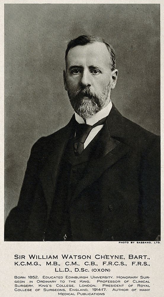 Sir William Watson Cheyne. Photograph by Bassano Ltd.