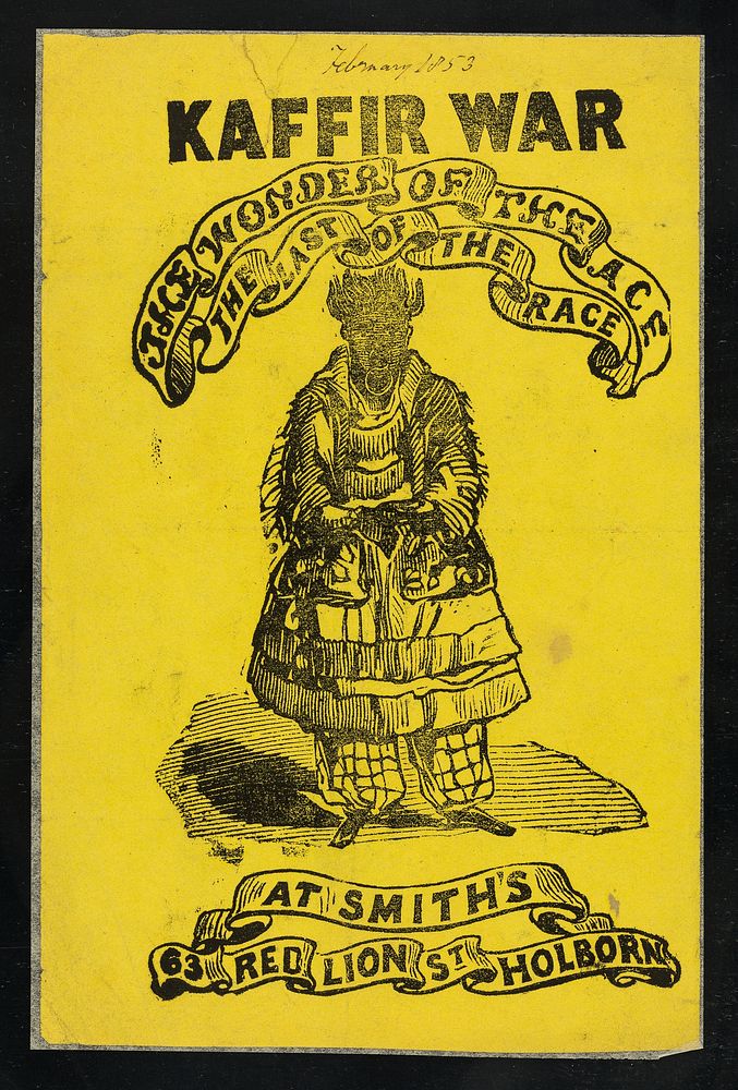 [Small, undated handbill (Febuary 1853) printed in black on yellow paper advertising "Kaffir war, the wonder of the ace, the…