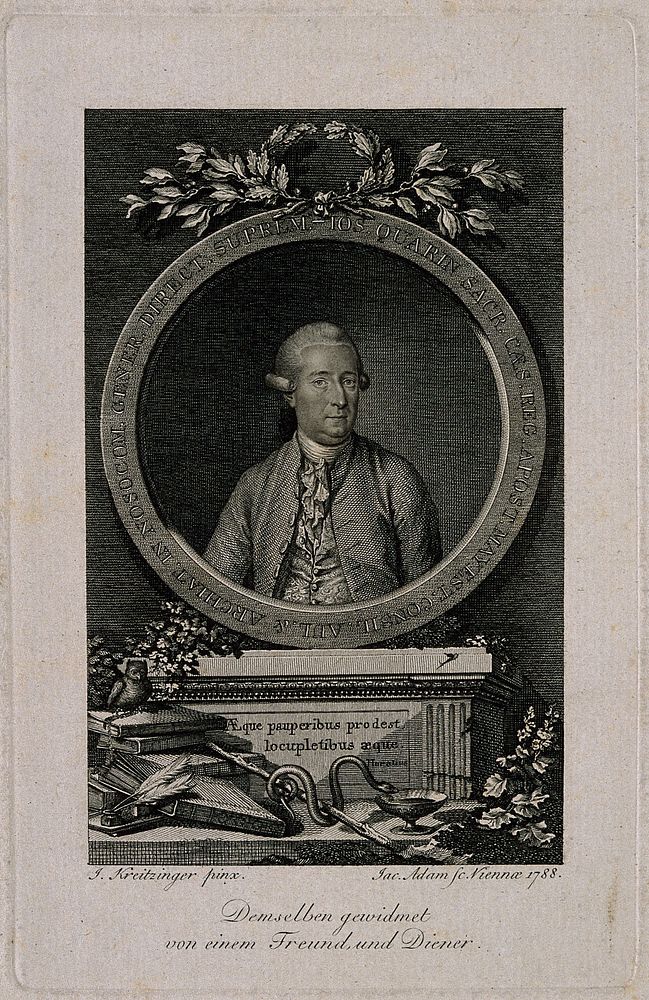Joseph, Freiherr von Quarin. Engraving by J. Adam, 1788, after J. Kreutzinger.