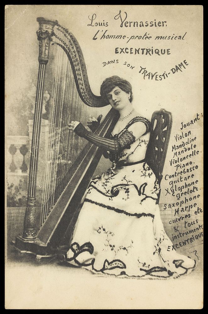 Louis Vernassier in drag poses with a harp. Process print, 1906.