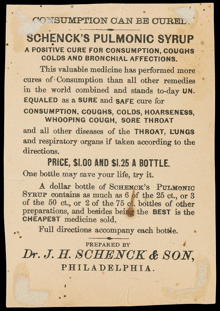 Take Schenck's pulmonic syrup for the coughs, colds and consumption / Dr. J.H. Schenck & Son.