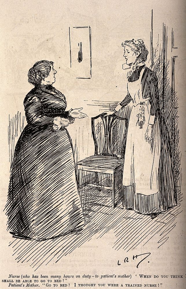 An exhausted nurse who has been looking after her patient for many hours asks when she may go to bed, the patient's mother…