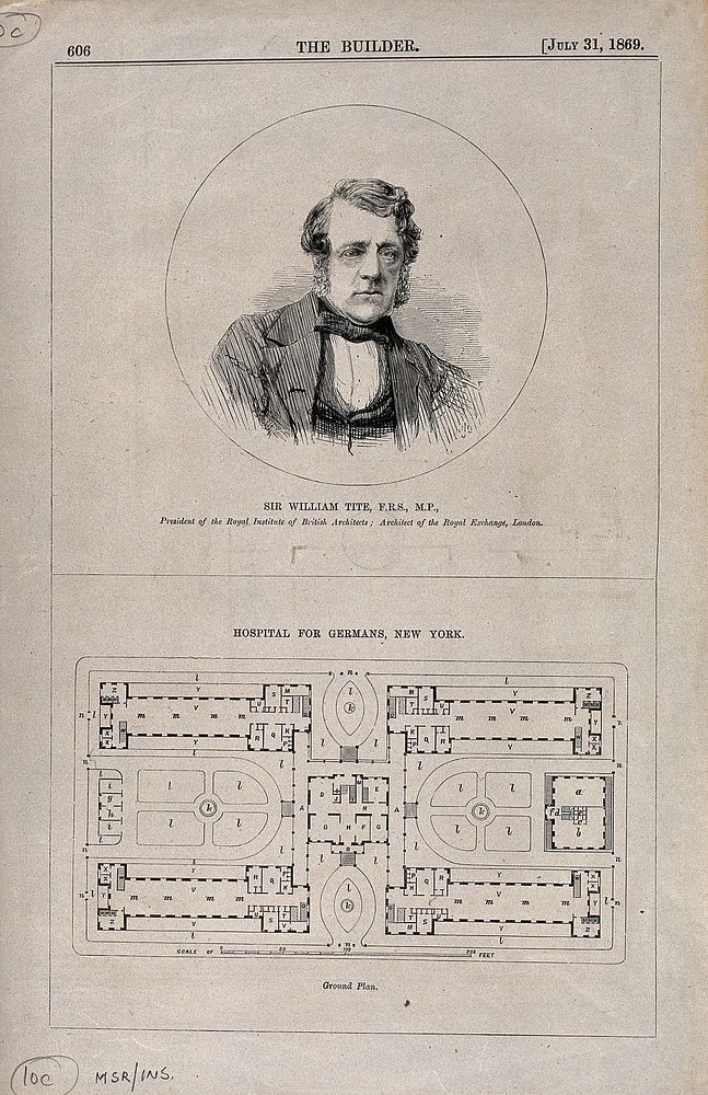 German Hospital, New York City: floor plan ; portrait of Sir William Tite. Wood engraving, 1869.