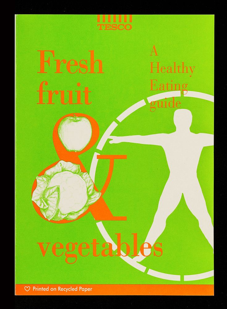 Fresh fruit & vegetables : a healthy eating guide / Tesco Stores Ltd.