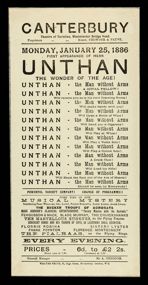 [Leaflet advertising appearances by Herr Unthan, "the man without arms" at the Canterbury Theatre of Varieties, Westminster…