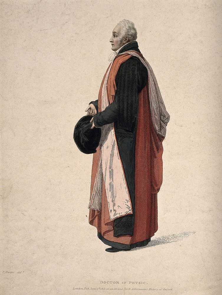 A doctor of physic in his ceremonial congregation robes at Oxford. Coloured engraving by J. Agar, 1813, after T. Uwins.