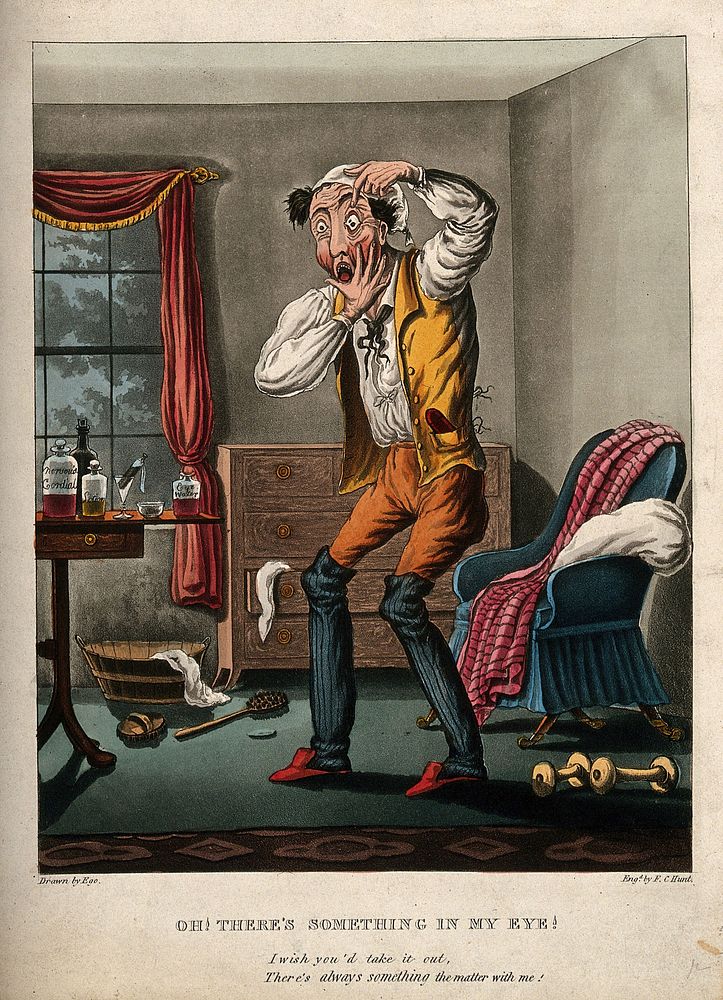 A hypochondriac with something in his eye. Coloured aquatint by F.C. Hunt after Ego (M. Egerton), ca. 1825.