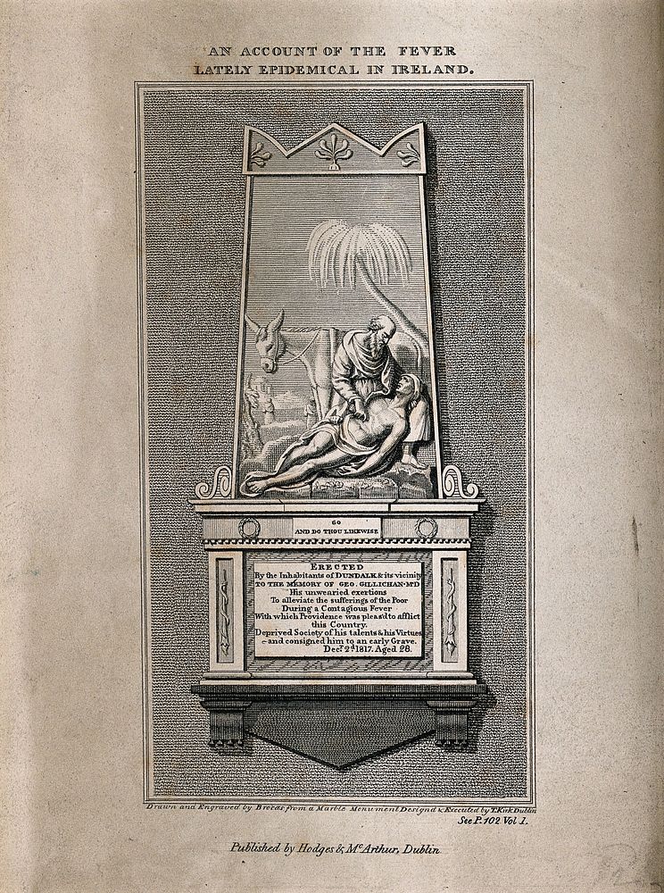 George Gillichan: monument showing the good Samaritan, erected in honour of Dr. Gillichan. Engraving with etching by Brocas…