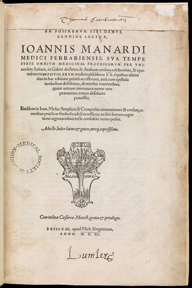 En postremum tibi damus, candide lector, Ioannis Manardi medici Ferrariensis, sua tempestate omnium medicinae professorum…