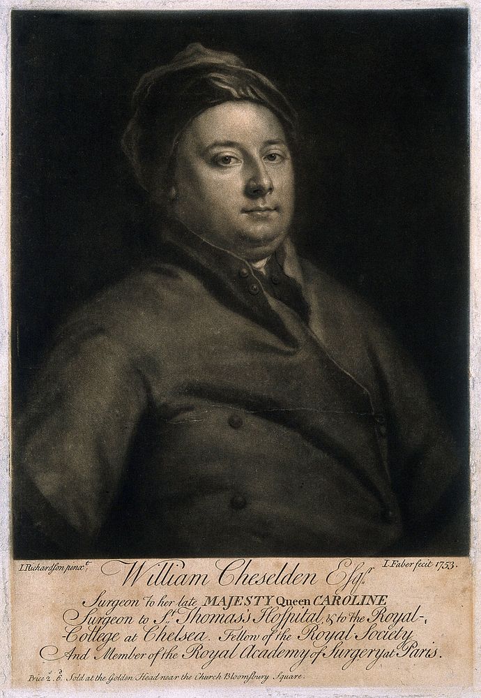 William Cheselden. Mezzotint by J. Faber, junior, 1753, after J. Richardson.