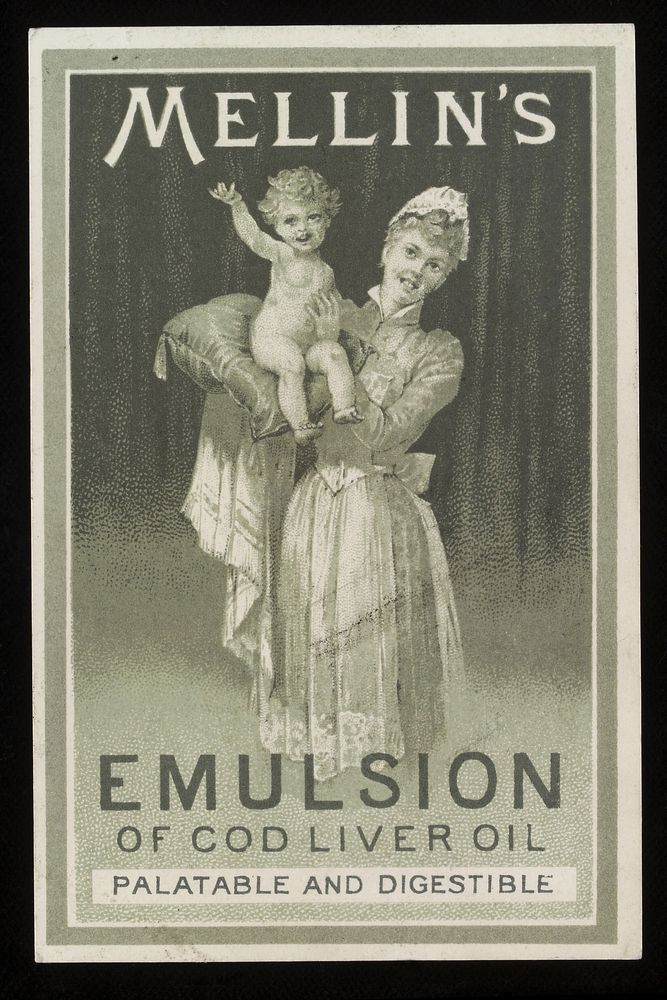Mellin's emulsion of cod liver oil : palatable and digestible / Mellin's Food Limited.