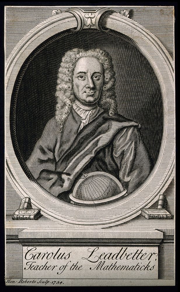 Charles Leadbetter. Line engraving by H. Roberts, 1734.