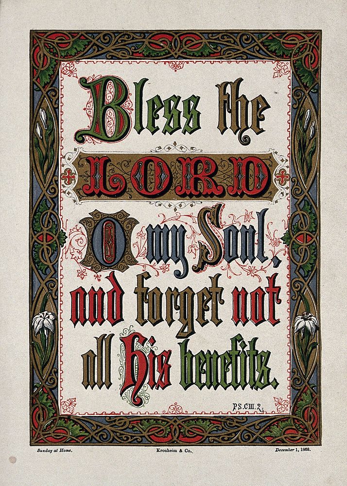 A quotation from the psalms with a border of lilies. Chromolithograph.