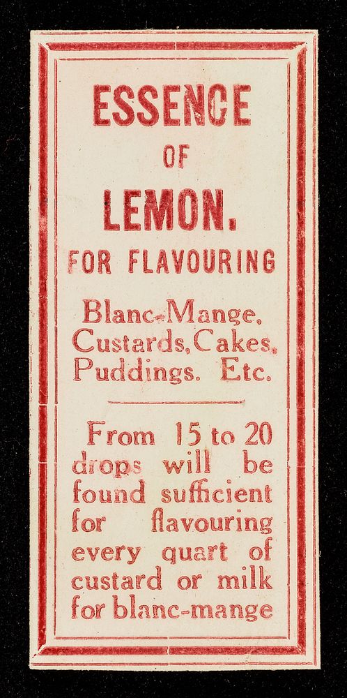 Essence of lemon : for flavouring blanc-mange, custards, cakes, puddings, etc.