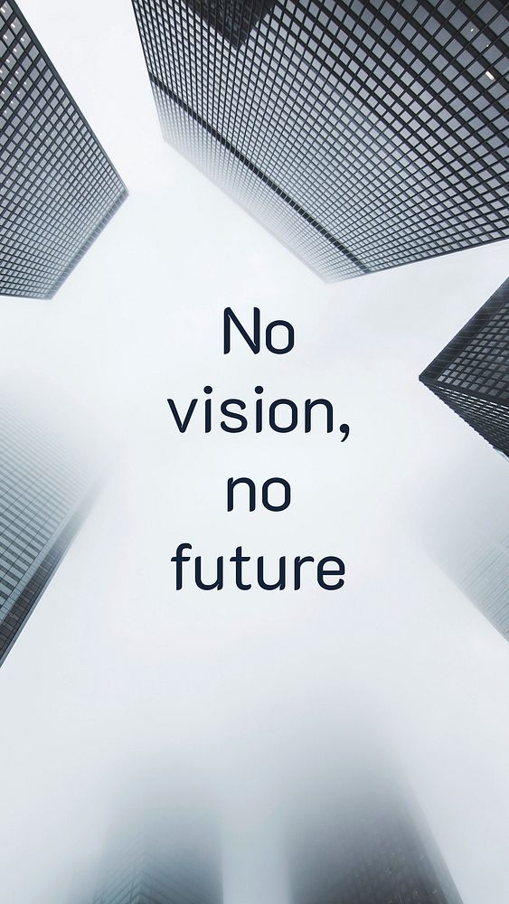 Vision & future quote Facebook story 