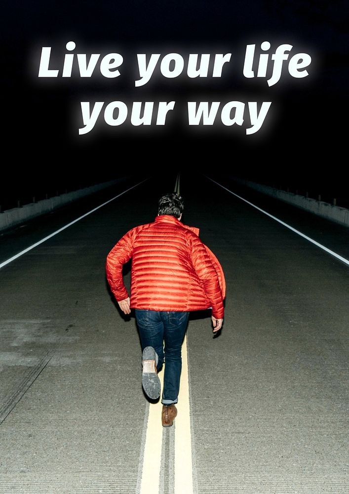 Live life your way poster  