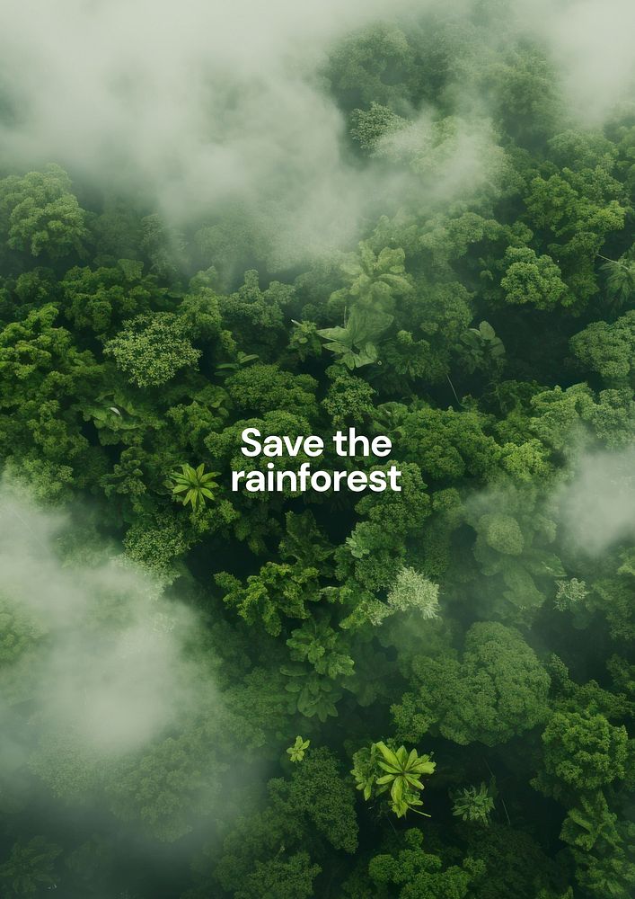 Save the rainforest quote poster template