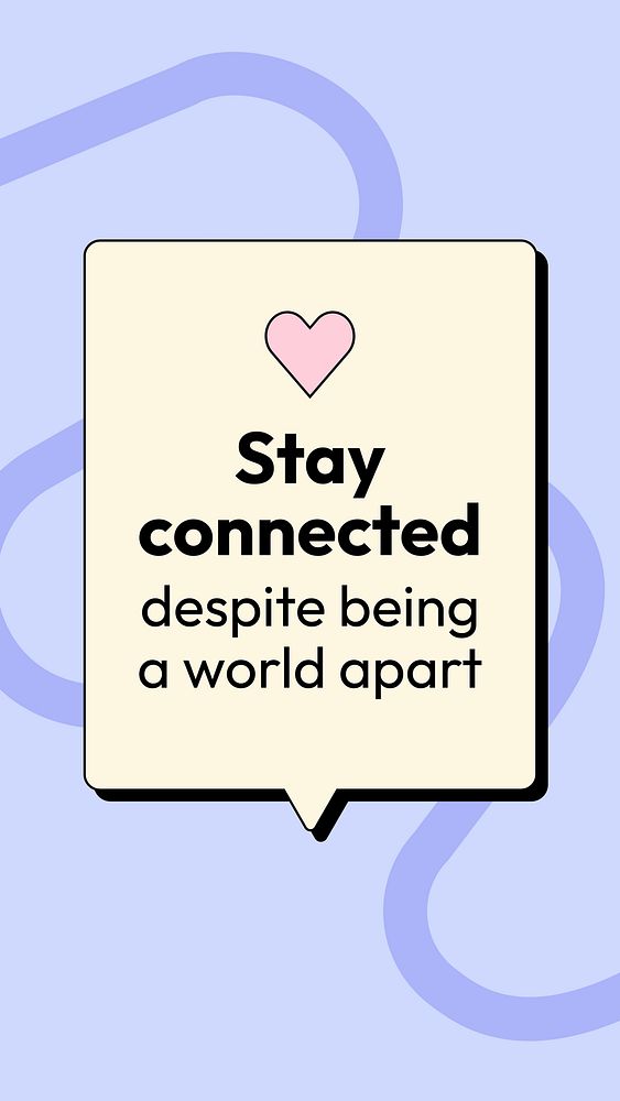 Stay connected quote Instagram story template