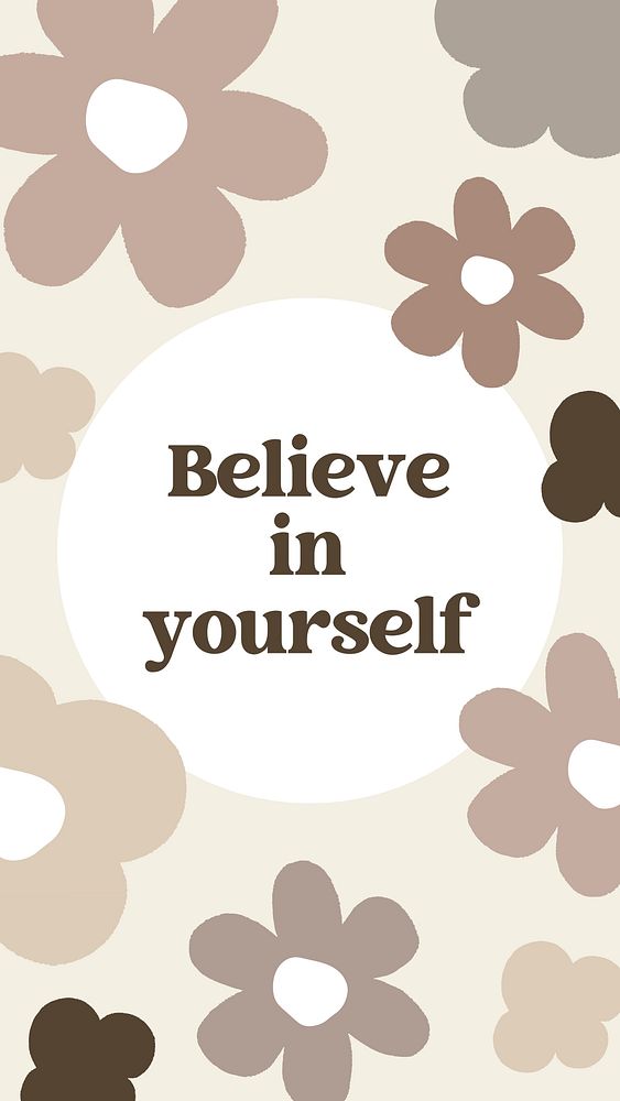 Believe in yourself quote Facebook story template