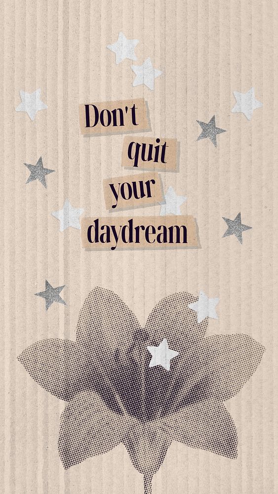 Don't quit daydream quote Facebook story template