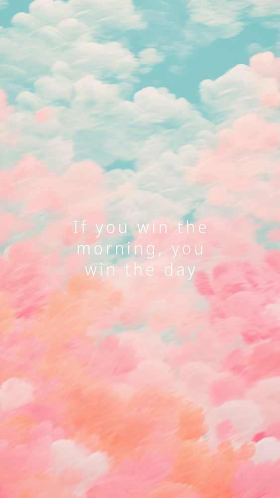 Winthe morning win the day quote Facebook story template