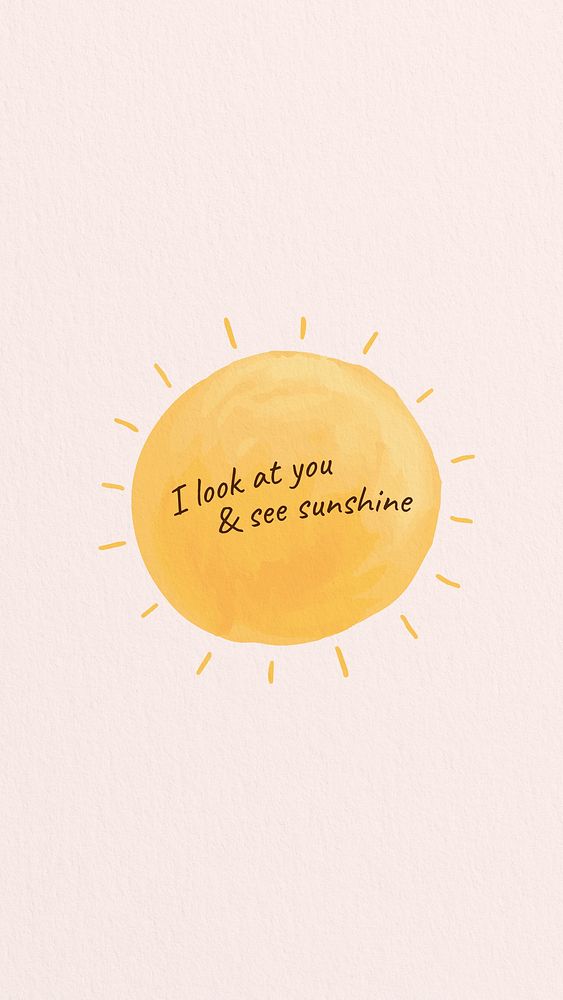 I look at you & see sunshine quote Facebook story template